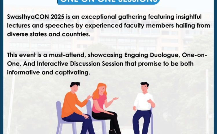  One on One Sessions – SwasthyaCON 2025